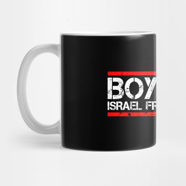 Boycott Israel Free Palestine - Stand For Palestinian Rights by mangobanana